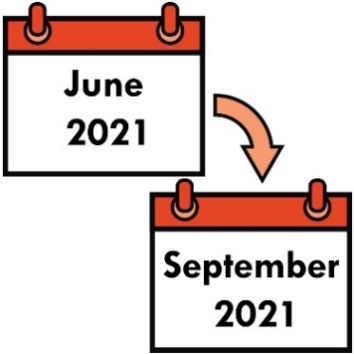 A calendar icon saying June 2021 with an arrow pointing to another calendar icon saying September 2021.